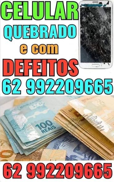 Compra de celular com defeito / quebrado - Goiânia